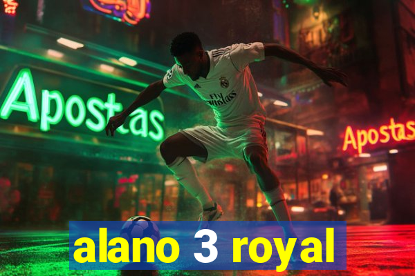 alano 3 royal